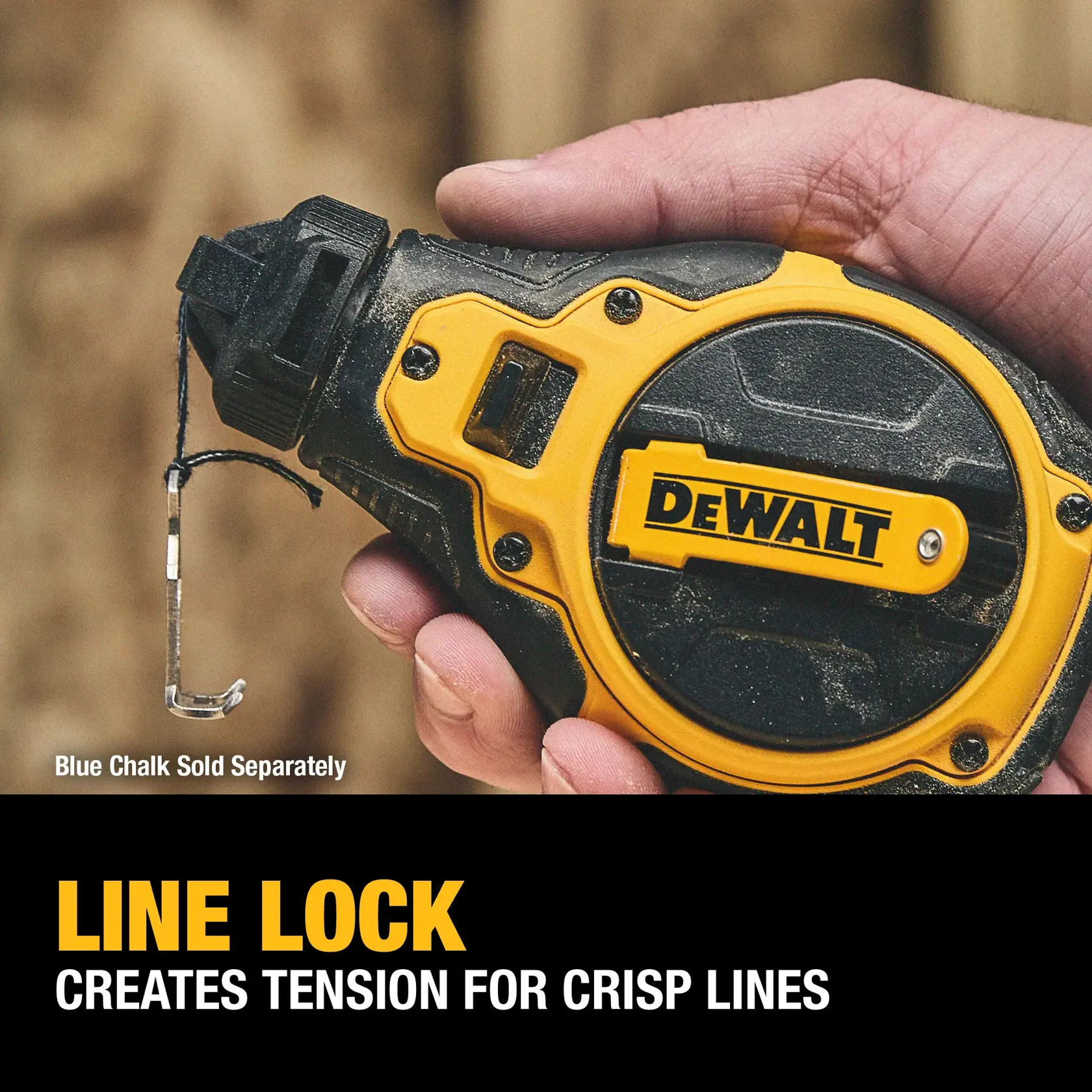 A close-up of a DEWALT chalk line tool held in a person's hand, with the metal hook and black line visible. Text below highlights the feature: 'Line Lock creates tension for crisp lines.' Note: Blue chalk is sold separately.