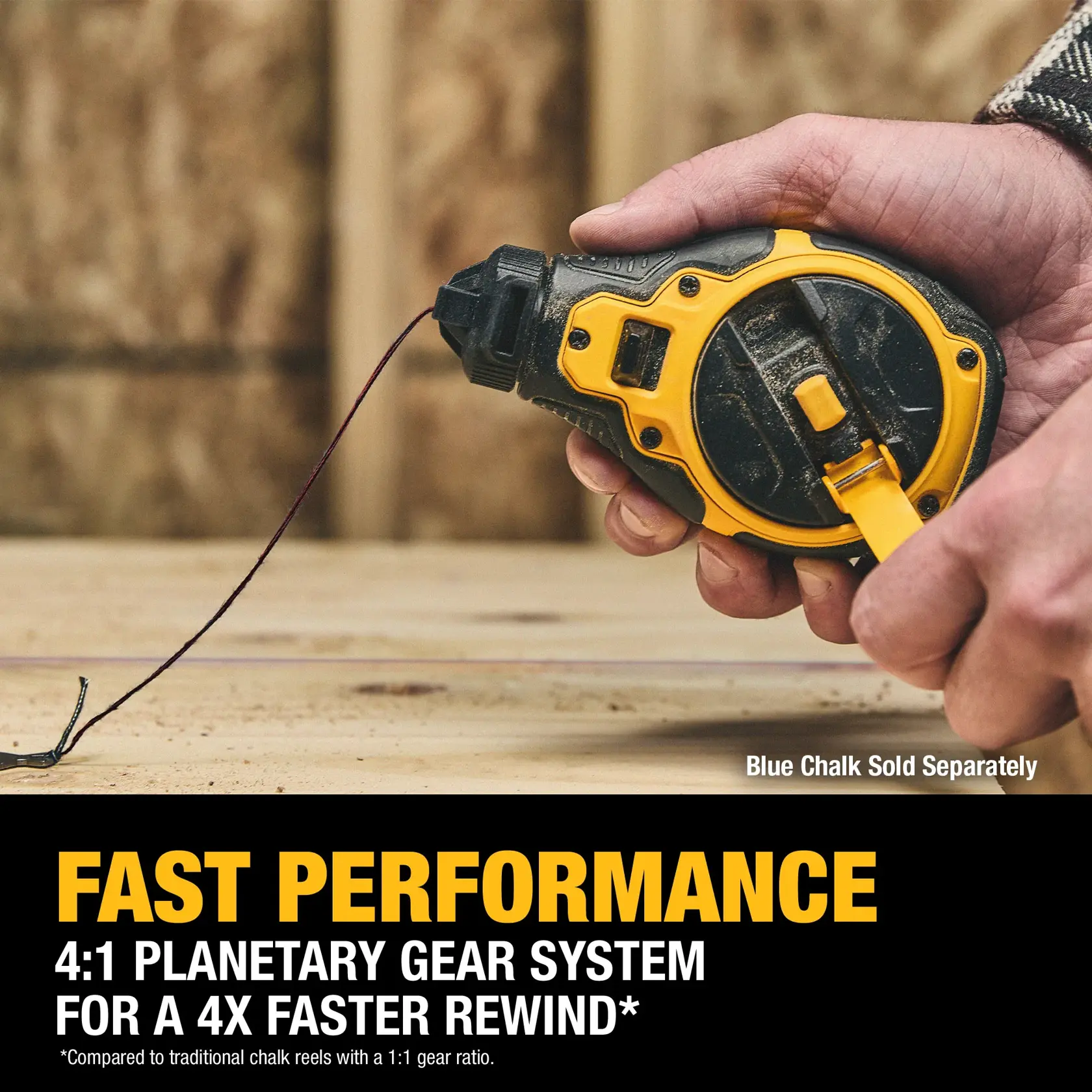 A DEWALT chalk reel being used on a wooden surface. The chalk reel features a yellow and black design, and is highlighted for its fast performance with a 4:1 planetary gear system for four times faster rewind. Text on the image also notes that blue chalk is sold separately.
